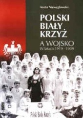 Polski Biały Krzyż a wojsko w latach 1919-1939