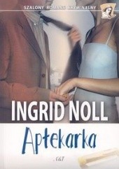 Okładka książki Aptekarka Ingrid Noll