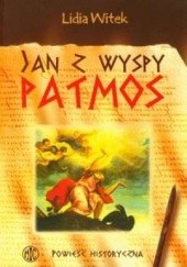 Okładka książki Jan z wyspy Patmos Lidia Witek