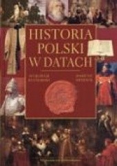 Okładka książki Historia Polski w datach Wojciech Kucharski, Dariusz Misiejuk
