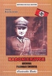 Okładka książki Radomierzyce  archiwa pachnące śmiercią Jerzy Rostkowski