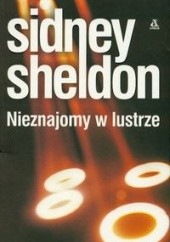 Okładka książki Nieznajomy w lustrze - Sheldon Sidney Sidney Sheldon