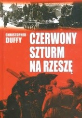 Okładka książki Czerwony szturm na Rzeszę Christopher Duffy
