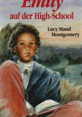 Okładka książki Emily auf der High-School Lucy Maud Montgomery
