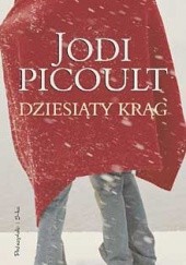 Okładka książki Dziesiąty krąg Jodi Picoult