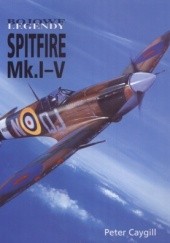 Okładka książki Spitfire Mk.I-V Peter Caygill