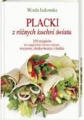 Okładka książki Placki z różnych kuchni świata Wanda Jackowska