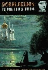 Okładka książki Pelagia i biały buldog Boris Akunin