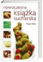 Okładka książki Nowoczesna książka kucharska Tanya Valko