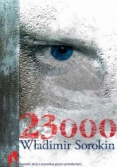 Okładka książki 23000 Władimir Sorokin