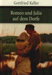 Okładka książki Romeo und Julia auf dem Dorfe Gottfried Keller