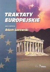 Okładka książki Traktaty europejskie Adam Łazowski