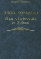 Okładka książki Stan oświecenia w Polsce Hugo Kołłątaj