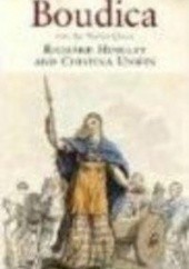 Okładka książki Boudica Iron Age Warrior Queen R. Higley