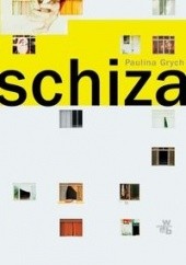 Okładka książki Schiza Paulina Grych