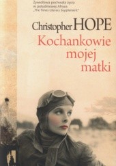 Okładka książki Kochankowie mojej matki Hope Christopher