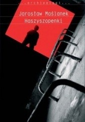 Okładka książki Haszyszopenki Jarosław Maślanek