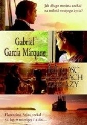 Okładka książki MIłOść W CzASACH zARAzY Gabriel García Márquez