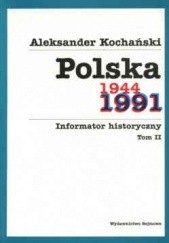 Okładka książki Polska . Informator historyczny, tom II. Aleksander Kochański