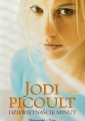 Okładka książki Dziewiętnaście minut Jodi Picoult