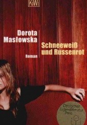 Okładka książki Schneeweib und Russenrot Dorota Masłowska