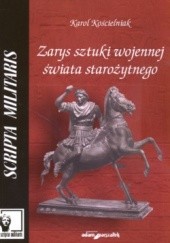 Okładka książki zarys sztuki wojennej świata starożytnego Karol Kościelniak