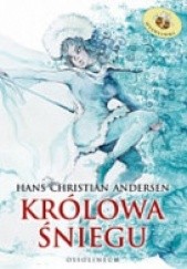 Okładka książki Królowa śniegu Hans Christian Andersen