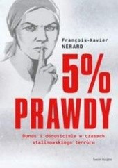 Okładka książki 5% prawdy. Nerard Francois-Xavier