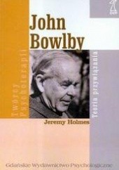 Okładka książki John Bowlby Holmes Jeremy
