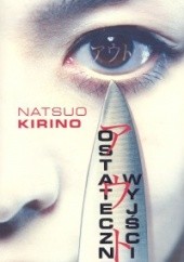 Okładka książki Ostateczne wyjście Natsuo Kirino
