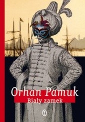 Okładka książki Biały zamek Orhan Pamuk