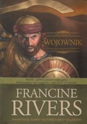 Okładka książki Wojownik Francine Rivers