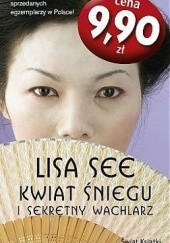 Okładka książki Kwiat Śniegu i sekretny wachlarz Lisa See