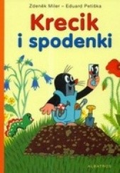 Okładka książki Krecik i spodenki Zdeněk Miler, Eduard Petiška