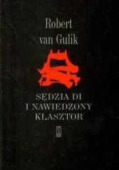 Okładka książki Sędzia Di i nawiedzony klasztor Robert Van Gulik