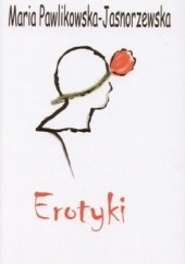 Okładka książki Erotyki Maria Pawlikowska-Jasnorzewska