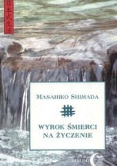 Okładka książki Wyrok śmierci na życzenie Masahiko Shimada