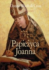 Okładka książki Papieżyca Joanna Donna Woolfolk Cross
