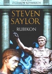 Okładka książki Rubikon Steven Saylor