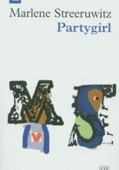 Okładka książki Partygirl Marlene Streeruwitz