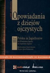 Okładka książki Opowiadania z dziejów ojczystych t. III Bronisław Gebert, Gizela Gebert