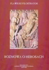 Okładka książki Rozmowa o Herosach Flawiusz Filostratos