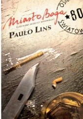 Okładka książki Miasto Boga Paulo Lins