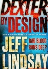Okładka książki Dexter by Design Jeff Lindsay