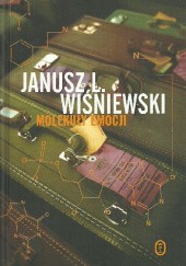 Okładka książki Molekuły emocji Janusz Leon Wiśniewski