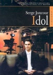Okładka książki Idol Serge Joncour