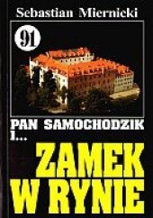 Okładka książki Pan Samochodzik i zamek w Rynie Sebastian Miernicki