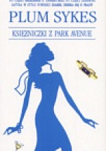Okładka książki Księżniczki z Park Avenue