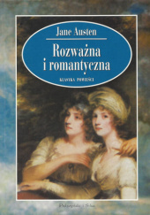 Okładka książki Rozważna i romantyczna Jane Austen