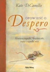 Okładka książki Opowieść o Despero Kate DiCamillo